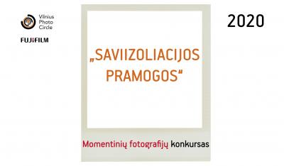 Momentinių fotografijų konkursas: „Saviizoliacijos pramogos“