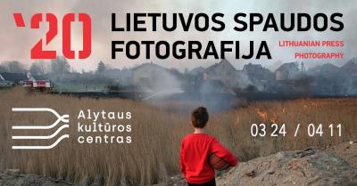 Nuo kovo 24 „Lietuvos spaudos fotografija 2020“ Alytuje
